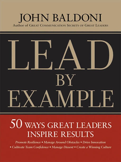 Title details for Lead by Example by John Baldoni - Available